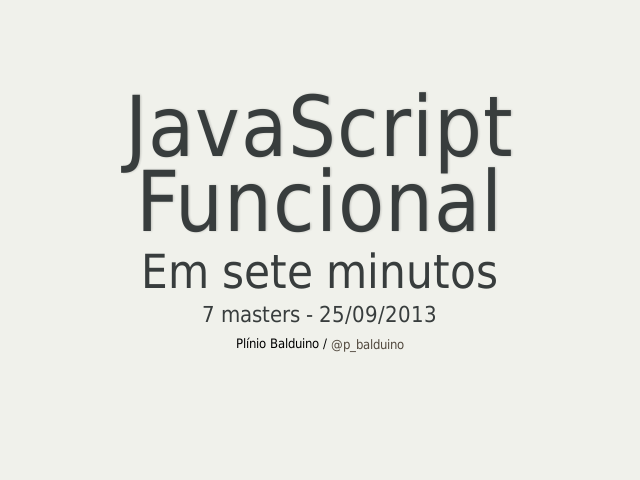 JavaScript Funcional – Em sete minutos