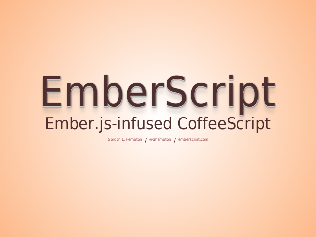 EmberScript – Ember.js-infused CoffeeScript