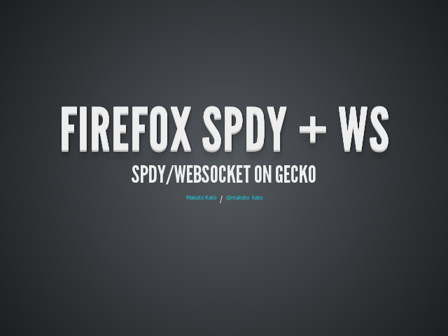 Firefox SPDY + WS – SPDY/WebSocket on Gecko – SPDY headers by Inspector