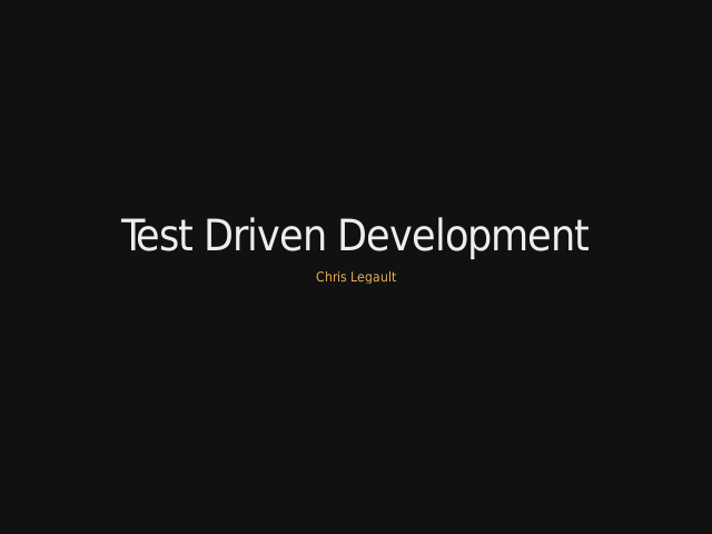 Test Driven Development