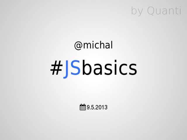 – @michal – #JSbasics