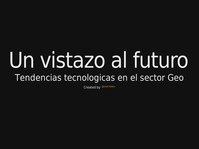 2013: Odisea en el geoespacio – Tendencias tecnológicas en el sector geoespacial