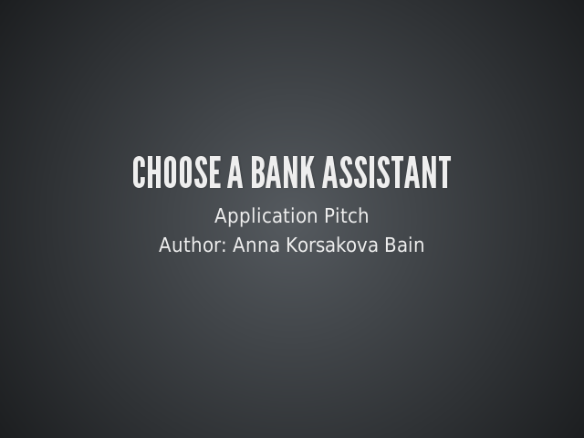 Choose a Bank Assistant