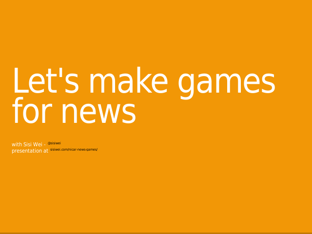 Let's make games for news