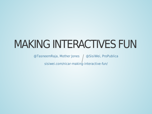 Making interactives fun