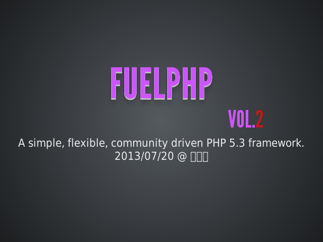FuelPHP_HandsOn_Presentation