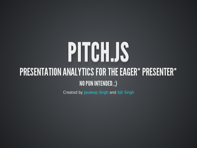 Pitch.JS – Presentation Analytics for the eager* Presenter* – Vertical Slides