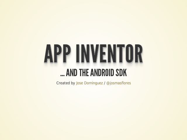 App Inventor – ... and the Android SDK